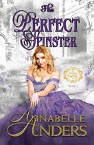 The Perfect Regency Series 2 - The Perfect Spinster