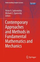 Understanding Complex Systems - Contemporary Approaches and Methods in Fundamental Mathematics and Mechanics