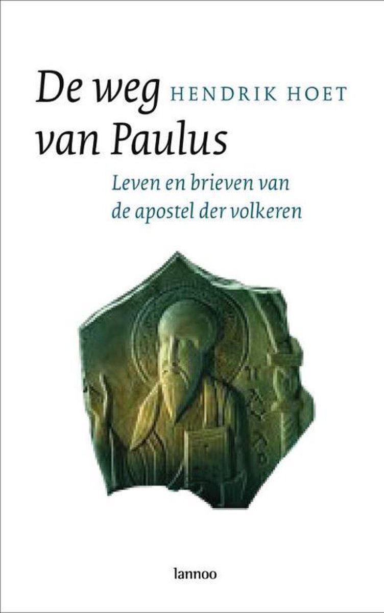 De weg van Paulus, Hendrik Hoet