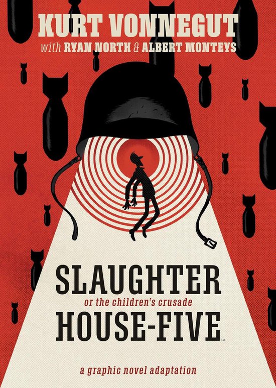 Slaughter-House Five - Slaughterhouse-Five: The Graphic Nove ... - cover