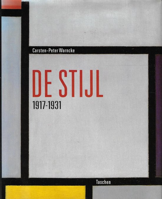 Boek 'DE STIJL 1917-1931' door Carsten-Peter Warncke, met een geometrisch ontwerp in primaire kleuren.