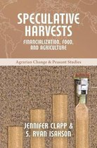 Agrarian Change & Peasant Studies- Speculative Harvests