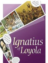 Ignatius: The lIfe of a Saint