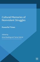 Palgrave Macmillan Memory Studies - Cultural Memories of Nonviolent Struggles