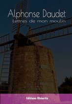 Patrimoine - Lettres de mon moulin