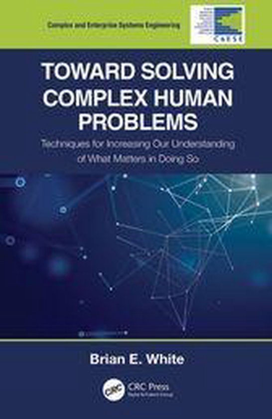 Complex and Enterprise Systems Engineering - Toward Solving  ... - cover