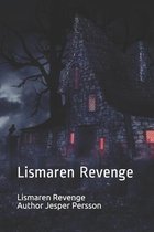 Lismaren Revenge