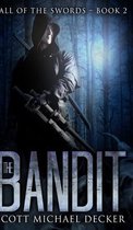 The Bandit (Fall of the Swords Book 2)