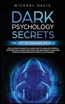 Dark Psychology Secrets - The Art of Reading People