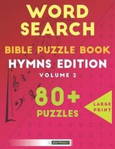 Word Searches Based on Popular Hymns- Word Search Bible Puzzle Book