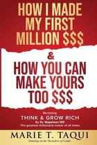 HOW I MADE MY FIRST MILLION DOLLARS $$$ and HOW YOU CAN MAKE YOURS TOO $$$