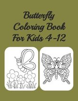Butterfly Coloring Book For Kids 4-12