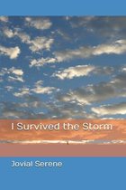 I Survived the Storm