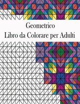 geometrico Libro da colorare per adulti