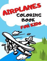 Airplanes Coloring Book for Kids