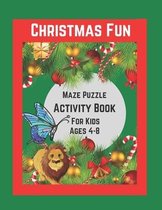 Christmas Fun Maze Puzzle Activity Book For Kids Ages 4-8