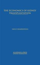 The Economics of Kidney Transplantation