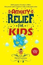 Anxiety Relief for Kids