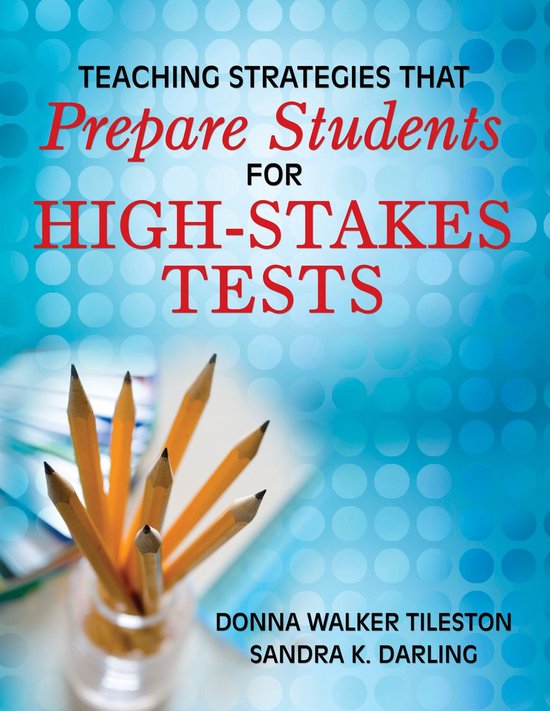 Teaching Strategies That Prepare Students for High-Stakes Te ... - cover