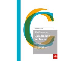 SDU Commentaar  -   Sdu Commentaar Openbaarheid van Bestuur. Editie 2020-2021