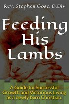 Shepherding Christian Growth in the Kingdom - Feeding His Lambs