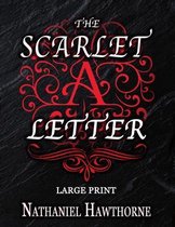 The Scarlet Letter - Large Print