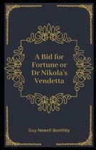 A Bid for Fortune or Dr Nikola's Vendetta Illustrated