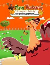 Happy Thanksgiving Coloring and Activity Funny thanksgiving riddles and jokes, coloring pages, Mazes, Search Words, Sudoku, HANGMAN