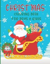 Christmas Coloring Book for Boys and Girls - Ages 4 to 8