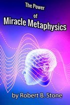 The Power of Miracle Metaphysics