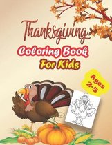 Thanksgiving Coloring Book For Kids, Ages 2-5: