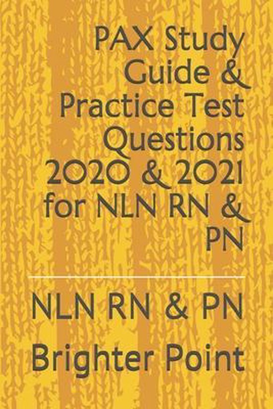 pax-study-guide-practice-test-questions-2020-2021-for-nln-rn-pn
