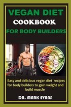 Vegan Diet Cookbook for Bodybuilders