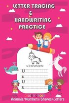 Letter Tracing & Handwriting Practice: Trace Letters and Numbers Workbook of the Alphabet and Sight Words, coloring book