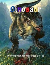 Dinosaur: Coloring Book for Kids ages 4-8-12