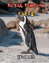 Royal Penguin Facts