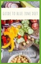 Guide to Blue Zone Diet