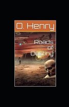 Roads of Destiny Illustrated