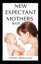 New Expectant Mothers Book Guide