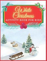 White Christmas Activity Book For Kids