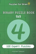 Puzzles for Brain - Binary Puzzle Book 200 Expert Puzzles 9x9 vol.4