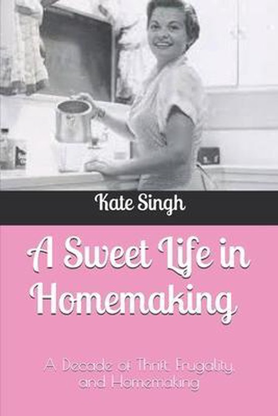 A Sweet Life in Homemaking - cover