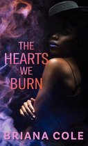 The Hearts We Burn