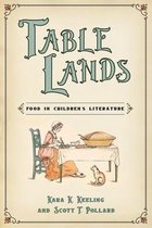 Children's Literature Association Series- Table Lands