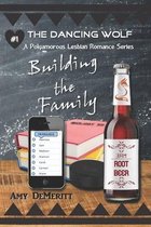 Building the Family