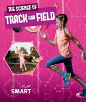 The Science of Track and Field