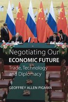 Negotiating Our Economic Future: Trade, Technology, and Diplomacy