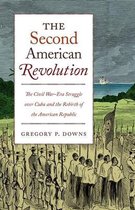 The Steven and Janice Brose Lectures in the Civil War Era-The Second American Revolution