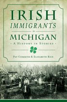 American Heritage- Irish Immigrants in Michigan