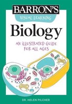 Visual Learning Biology An Illustrated Guide for All Ages Barron's Visual Learning